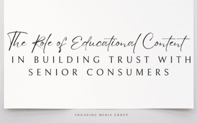 The Role of Educational Content in Building Trust with Senior Consumers